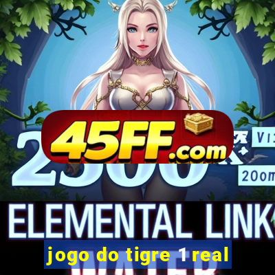 jogo do tigre 1 real
